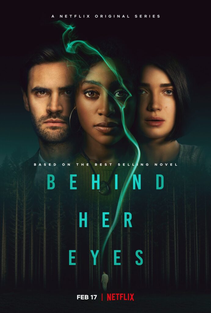 Behind Her Eyes: Is This Netflix Show Worth The Watch?