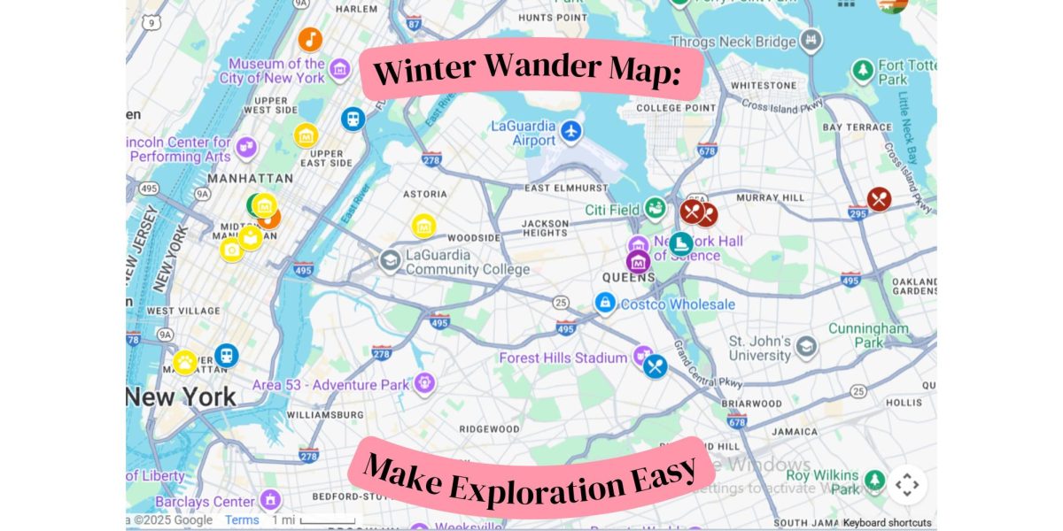 Copy the link for our "Winter Wander Map" and take us on the road with you as you explore NYC during the break.